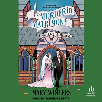 Murder in Matrimony by Mary Winters audiobook