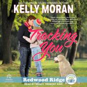 Tracking You by  Kelly Moran audiobook