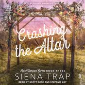Crashing the Altar by  Siena Trap audiobook