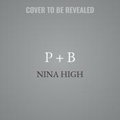 P + B by  Nina High audiobook