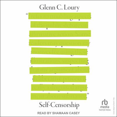 Self-Censorship by Glenn C. Loury audiobook