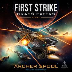 First Strike by Archer Spool audiobook