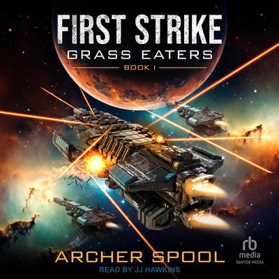 First Strike by Archer Spool audiobook