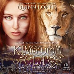 Kingdom of Claws by Quinn Loftis audiobook