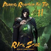 Player Reached the Top by  Rick Scar audiobook
