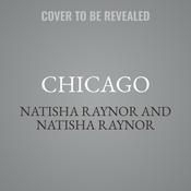 Chicago by  Natisha Raynor audiobook