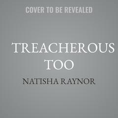 Treacherous Too: Kadafi by Natisha Raynor audiobook