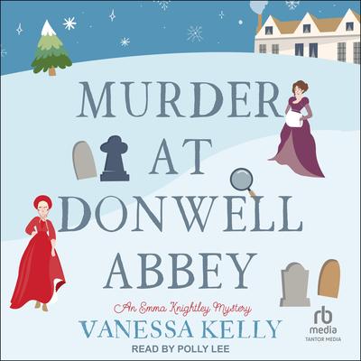 Murder at Donwell Abbey by Vanessa Kelly audiobook