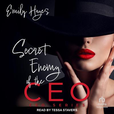 Secret Enemy of the CEO by Emily Hayes audiobook
