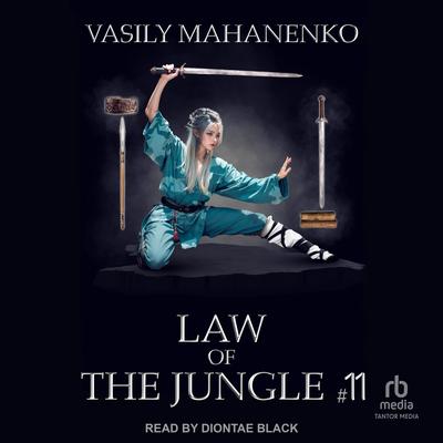 Law of the Jungle #11 by Vasily Mahanenko audiobook