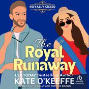 The Royal Runaway by  Kate O'Keeffe audiobook