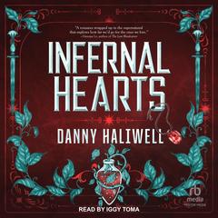 Infernal Hearts by Danny Haliwell audiobook