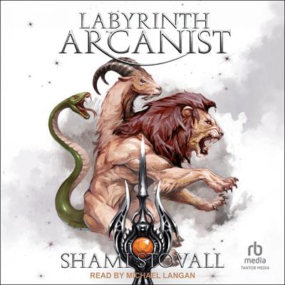 Labyrinth Arcanist by Shami Stovall audiobook