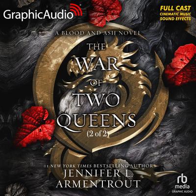 The War of Two Queens (2 of 2) [Dramatized Adaptation] by Jennifer L. Armentrout audiobook