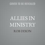 Allies in Ministry by  Rob Dixon audiobook