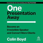 One Presentation Away by  Colin Boyd audiobook