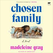 Chosen Family by  Madeleine Gray audiobook