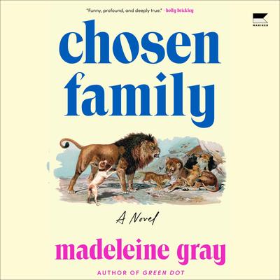 Chosen Family by Madeleine Gray audiobook