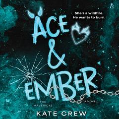 Ace & Ember by Kate Crew audiobook