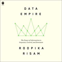 Data Empire by Roopika Risam audiobook