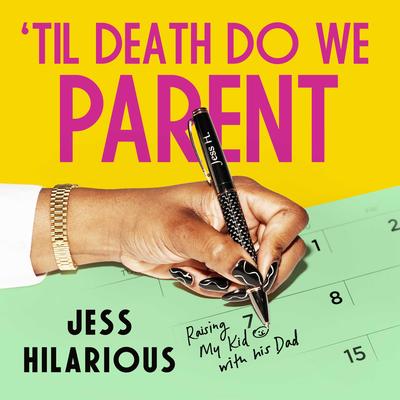 'Til Death Do We Parent by To Be Confirmed Atria audiobook