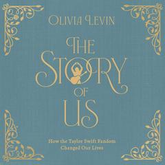 The Story of Us by Olivia Levin audiobook