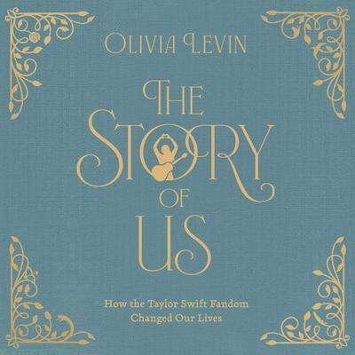 The Story of Us by Olivia Levin audiobook