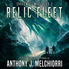 Relic Fleet by Anthony J. Melchiorri audiobook