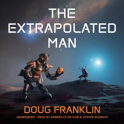 The Extrapolated Man by Doug Franklin audiobook