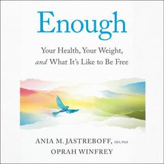 Enough by Ania M. Jastreboff audiobook