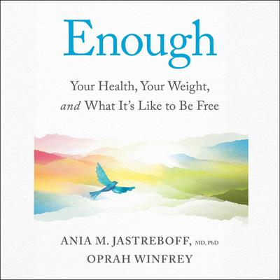 Enough by Ania M. Jastreboff audiobook