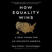 How Equality Wins by  Kenji Yoshino audiobook