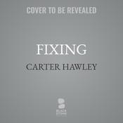Fixing by  Carter Hawley audiobook