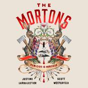 The Mortons by  Justine Larbalestier audiobook