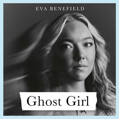 Ghost Girl by Eva Benefield audiobook