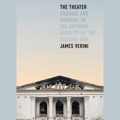 The Theater by James Verini audiobook