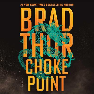 Choke Point by Brad Thor audiobook
