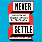 Never Settle by  John Richardson audiobook