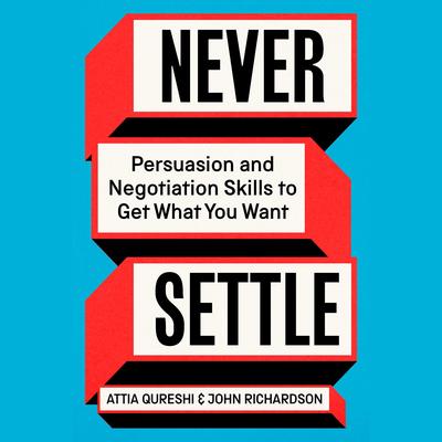Never Settle by John Richardson audiobook