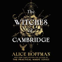 Witches of Cambridge by Alice Hoffman audiobook