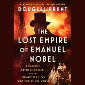 The Lost Empire of Emanuel Nobel by  Douglas Brunt audiobook