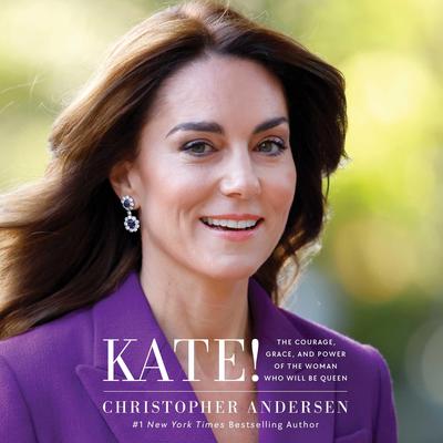 Kate! by Christopher Andersen audiobook
