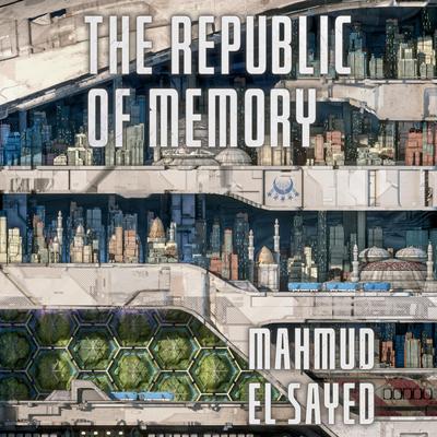 The Republic of Memory by Mahmud El Sayed audiobook