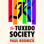 The Tuxedo Society by  Paul Rudnick audiobook