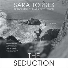 The Seduction by Sara Torres audiobook