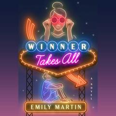 Winner Takes All by Emily Martin audiobook