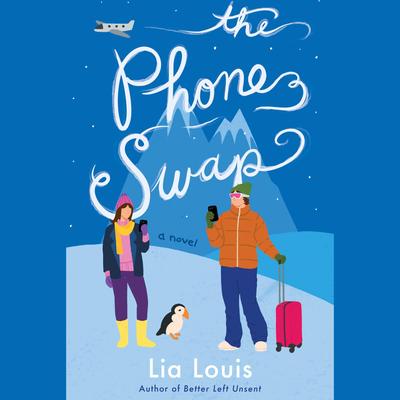 The Phone Swap by Lia Louis audiobook