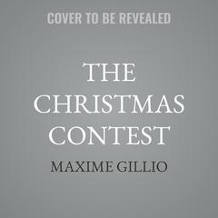 The Christmas Contest by Maxime Gillio audiobook