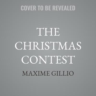 The Christmas Contest by Maxime Gillio audiobook