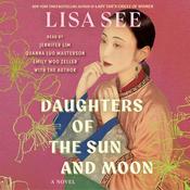 Daughters of the Sun and Moon by  Lisa See audiobook